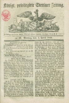 Königl. privilegirte Stettiner Zeitung. 1844, № 40 (1 April) + dod.
