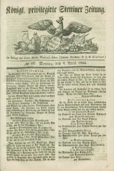 Königl. privilegirte Stettiner Zeitung. 1844, № 43 (8 April) + dod.