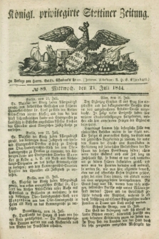 Königl. privilegirte Stettiner Zeitung. 1844, № 89 (24 Juli) + dod.