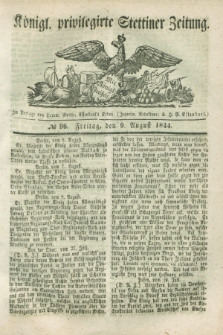 Königl. privilegirte Stettiner Zeitung. 1844, № 96 (9 August) + dod.