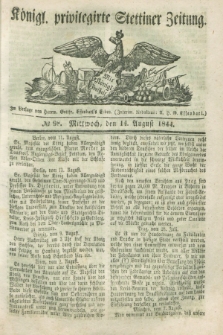 Königl. privilegirte Stettiner Zeitung. 1844, № 98 (14 August) + dod.