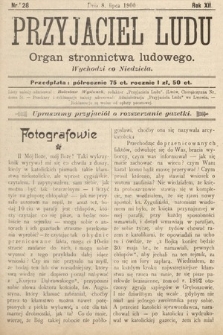 Przyjaciel Ludu : organ Stronnictwa Ludowego. 1900, nr 28