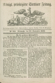 Königl. privilegirte Stettiner Zeitung. 1845, No. 115 (24 September) + dod.