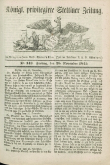 Königl. privilegirte Stettiner Zeitung. 1845, No. 143 (28 November) + dod.