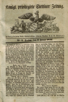 Königl. privilegirte Stettiner Zeitung. 1846, No. 4 (9 Januar) + dod.