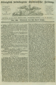 Königlich privilegirte Stettinische Zeitung. 1848, No. 49 (12 April) + dod.