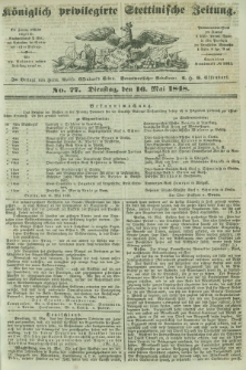 Königlich privilegirte Stettinische Zeitung. 1848, No. 77 (16 Mai) + dod.