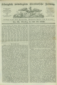 Königlich privilegirte Stettinische Zeitung. 1848, No. 89 (30 Mai) + dod.