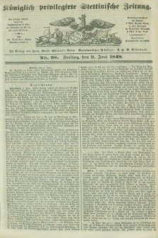 Königlich privilegirte Stettinische Zeitung. 1848, No. 98 (9 Juni) + dod.