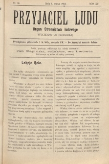 Przyjaciel Ludu : organ Stronnictwa Ludowego. 1903, nr 10