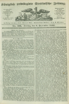 Königlich privilegirte Stettinische Zeitung. 1848, No. 176 (8 September) + dod.
