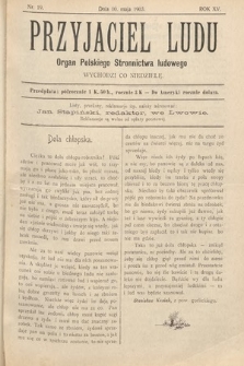 Przyjaciel Ludu : organ Polskiego Stronnictwa Ludowego. 1903, nr 19