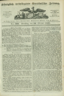 Königlich privilegirte Stettinische Zeitung. 1848, No. 215 (24 Oktober) + dod.