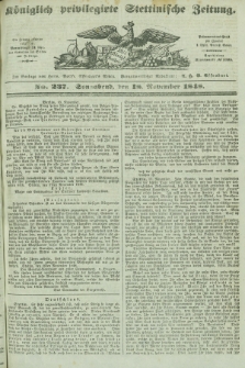 Königlich privilegirte Stettinische Zeitung. 1848, No. 237 (18 November) + dod.