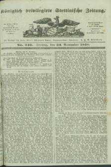 Königlich privilegirte Stettinische Zeitung. 1848, No. 242 (24 November) + dod.