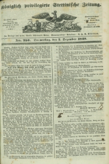 Königlich privilegirte Stettinische Zeitung. 1848, No. 253 (7 Dezember) + dod.