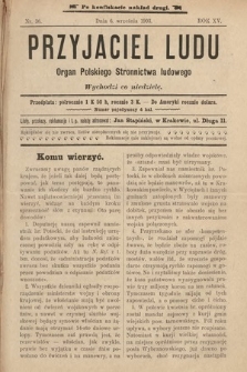 Przyjaciel Ludu : organ Polskiego Stronnictwa Ludowego (po konfiskacie nakład drugi). 1903, nr 36