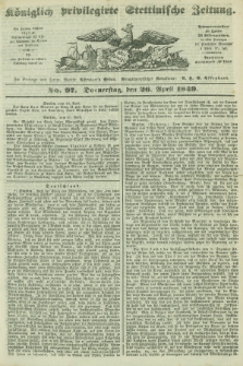 Königlich privilegirte Stettinische Zeitung. 1849, No. 97 (26 April) + dod.