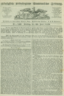 Königlich privilegirte Stettinische Zeitung. 1849, No. 149 (29 Juni) + dod.