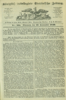 Königlich privilegirte Stettinische Zeitung. 1849, No. 218 (19 September) + dod.