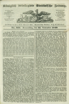 Königlich privilegirte Stettinische Zeitung. 1849, No. 267 (15 November) + dod.