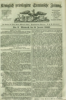Königlich privilegirte Stettinische Zeitung. 1850, No. 7 (9 Januar) + dod.