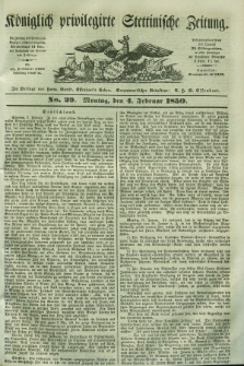 Königlich privilegirte Stettinische Zeitung. 1850, No. 29 (4 Februar) + dod.