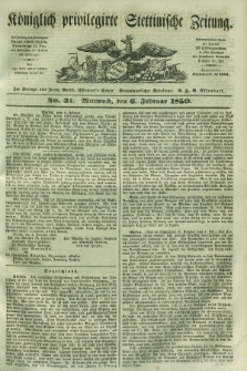 Königlich privilegirte Stettinische Zeitung. 1850, No. 31 (6 Februar) + dod.