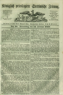 Königlich privilegirte Stettinische Zeitung. 1850, No. 38 (14 Februar) + dod.