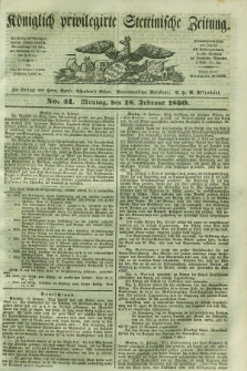 Königlich privilegirte Stettinische Zeitung. 1850, No. 41 (18 Februar) + dod.