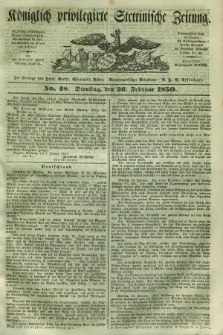 Königlich privilegirte Stettinische Zeitung. 1850, No. 48 (26 Februar) + dod.