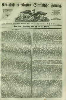 Königlich privilegirte Stettinische Zeitung. 1850, No. 59 (11 März) + dod.