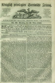 Königlich privilegirte Stettinische Zeitung. 1850, No. 66 (19 März) + dod.