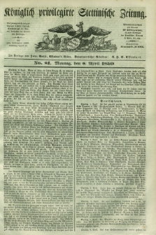 Königlich privilegirte Stettinische Zeitung. 1850, No. 81 (8 April) + dod.