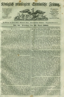 Königlich privilegirte Stettinische Zeitung. 1850, No. 88 (16 April) + dod.