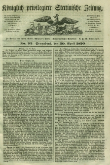 Königlich privilegirte Stettinische Zeitung. 1850, No. 92 (20 April) + dod.