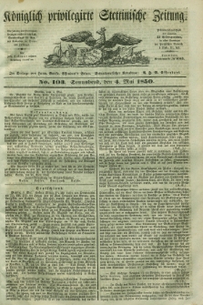 Königlich privilegirte Stettinische Zeitung. 1850, No. 103 (4 Mai) + dod.