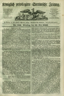Königlich privilegirte Stettinische Zeitung. 1850, No. 110 (14 Mai) + dod.