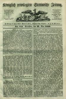 Königlich privilegirte Stettinische Zeitung. 1850, No. 115 (21 Mai) + dod.