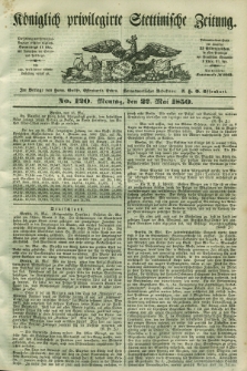 Königlich privilegirte Stettinische Zeitung. 1850, No. 120 (27 Mai) + dod.