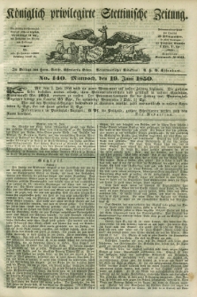 Königlich privilegirte Stettinische Zeitung. 1850, No. 140 (19 Juni) + dod.
