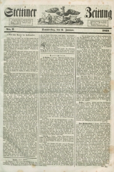 Stettiner Zeitung. 1853, No. 4 (6 Januar)