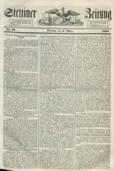 Stettiner Zeitung. 1853, No. 55 (6 März)