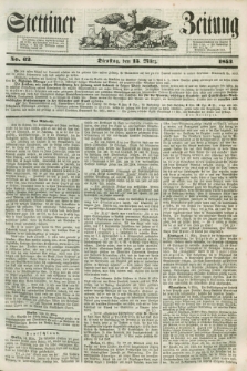 Stettiner Zeitung. 1853, No. 62 (15 März)