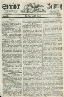 Stettiner Zeitung. 1853, No. 95 (26 April)