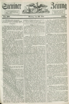 Stettiner Zeitung. 1853, No. 116 (23 Mai)