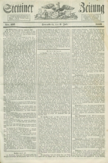 Stettiner Zeitung. 1853, No. 157 (9 Juli)