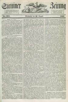 Stettiner Zeitung. 1853, No. 202 (31 August)