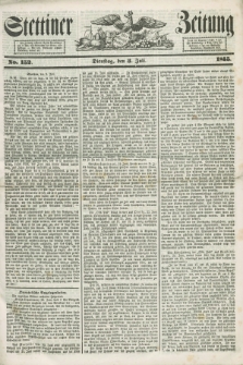 Stettiner Zeitung. 1855, No. 152 (3 Juli)