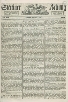 Stettiner Zeitung. 1855, No. 170 (24 Juli)